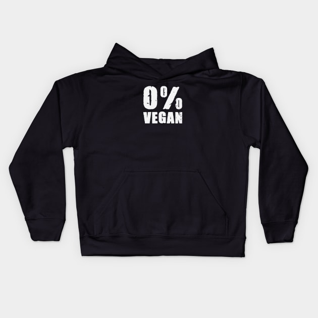 zero percent vegan, proud carnivore Kids Hoodie by Daribo